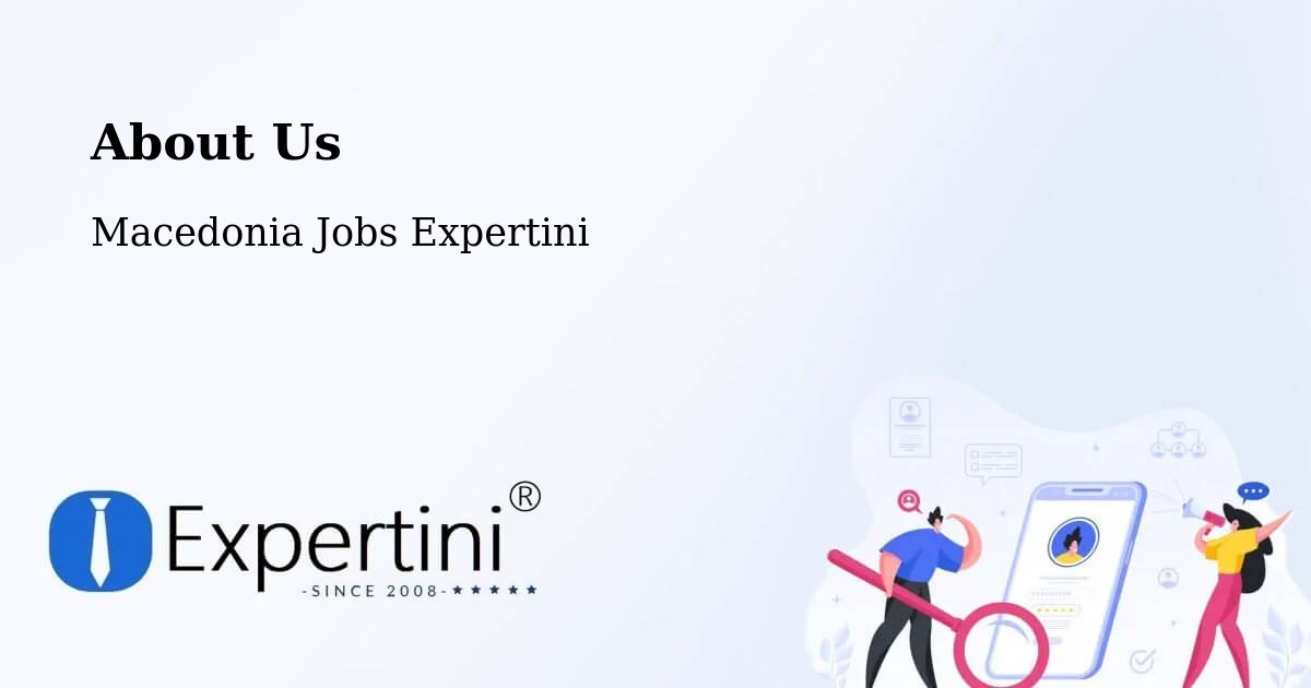 About Expertini Recruitment Platform  – Kuklis - Kuklis, Macedonia Jobs Expertini