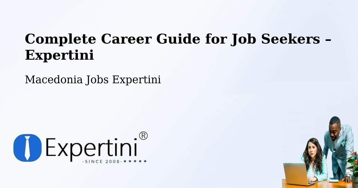 Career Guide for Job Seekers – Kuklis - Kuklis, Macedonia Jobs Expertini